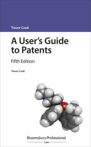 Title: A User's Guide to Patents, Author: Trevor Cook