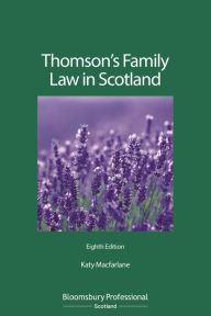 Title: Thomson's Family Law in Scotland, Author: Katy Macfarlane