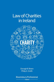 Title: Law of Charities in Ireland, Author: Oonagh B Breen