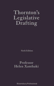 Title: Thornton's Legislative Drafting, Author: Helen Xanthaki