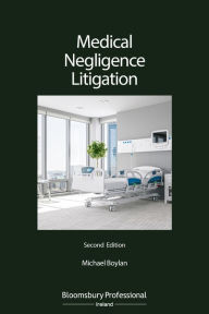 Title: Medical Negligence Litigation, Author: Michael Boylan