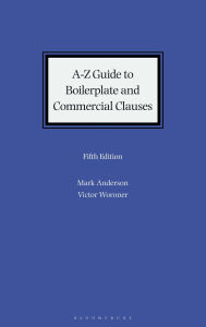 Title: A-Z Guide to Boilerplate and Commercial Clauses, Author: Mark Anderson