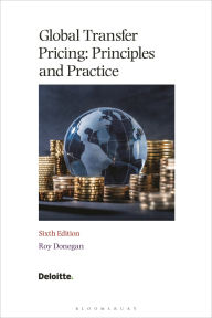 Title: Global Transfer Pricing: Principles and Practice, Author: Roy Donegan