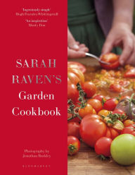 Title: Sarah Raven's Garden Cookbook, Author: Sarah Raven