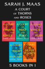 A Court of Thorns and Roses eBook Bundle: A 5 Book Bundle