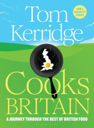 Title: Tom Kerridge Cooks Britain, Author: Tom Kerridge
