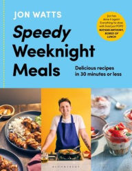 Title: Speedy Weeknight Meals, Author: Jon Watts