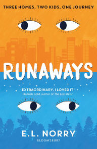Title: Runaways: An irresistible story about finding your true home, Author: E.L. Norry
