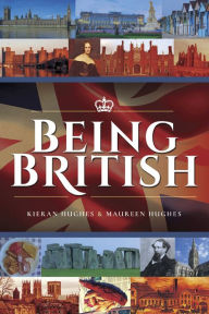Title: Being British, Author: Kieran Hughes