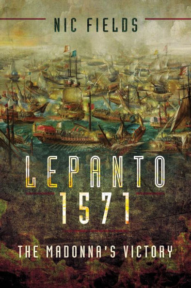 Lepanto 1571: The Madonna's Victory