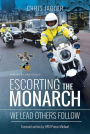 Escorting the Monarch