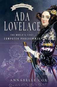 Title: Ada Lovelace: The World's First Computer Programmer, Author: Annabelle Cox