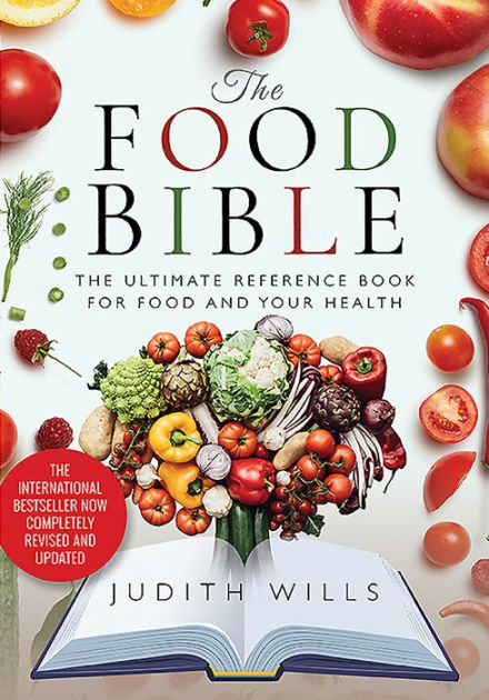 the-food-bible-the-ultimate-reference-book-for-food-and-your-health-by