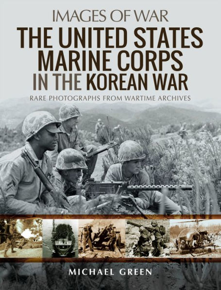 The United States Marine Corps in the Korean War