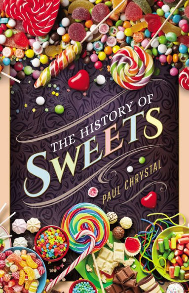 The History of Sweets
