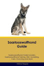 Saarlooswolfhond Guide Saarlooswolfhond Guide Includes: Saarlooswolfhond Training, Diet, Socializing, Care, Grooming, Breeding and More