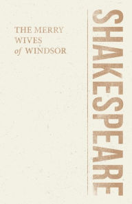 Title: The Merry Wives of Windsor, Author: William Shakespeare