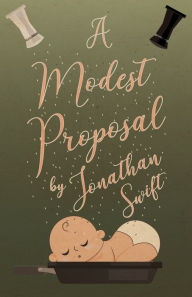 Title: A Modest Proposal, Author: Jonathan Swift