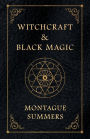 Witchcraft and Black Magic