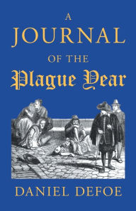 Title: A Journal of the Plague Year, Author: Daniel Defoe