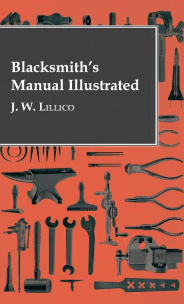 Blacksmith's Manual Illustrated