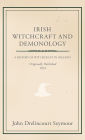 Irish Witchcraft and Demonology