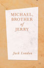 Michael, Brother of Jerry