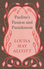 Pauline's Passion and Punishment