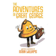 Title: The Adventures of Great George, Author: Robin Williams