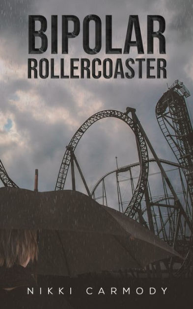 Bipolar Rollercoaster Paperback