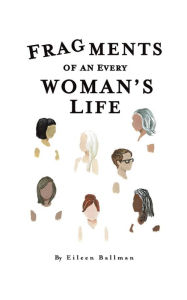 Download free epub book Fragments of an Everywoman's Life 9781528936361
