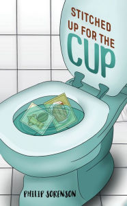 Title: Stitched up for the Cup, Author: Philip Sorenson