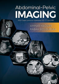 Title: Abdominal-Pelvic Imaging: 200 Cases (Common Diseases): US, CT and MRI, Author: Ammar Haouimi