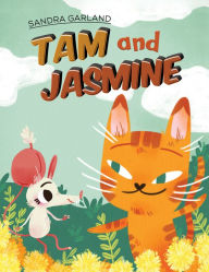 Title: Tam and Jasmine, Author: Sandra Garland