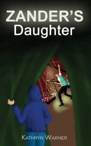 Title: Zander's Daughter, Author: Kathryn Warner