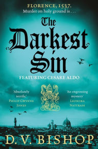 Title: The Darkest Sin (CWA Historical Dagger Winner 2023), Author: D. V. Bishop