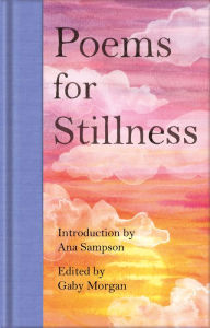 Title: Poems for Stillness, Author: Ana Sampson