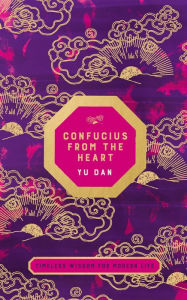 Title: Confucius from the Heart, Author: Yu Dan