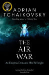 Alternative view 1 of The Air War (Shadows of the Apt Series #8)
