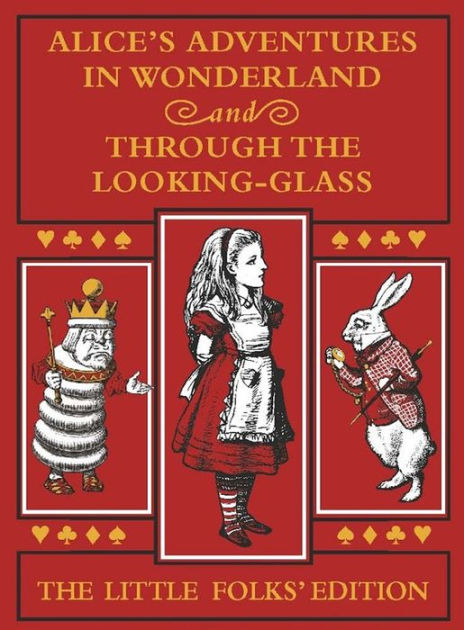 Alice's Adventures in Wonderland & Other Stories (Barnes & Noble Collectible  Editions) by Lewis Carroll, John Tenniel, Hardcover