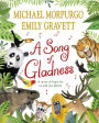 A Song of Gladness: A Story of Hope for Us and Our Planet
