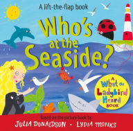 Title: Who's At The Seaside?, Author: Julia Donaldson