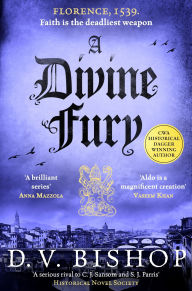 Title: A Divine Fury (Cesare Aldo Series #4), Author: D. V. Bishop