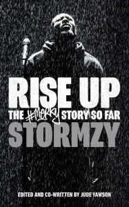 English book download free Rise Up: The #Merky Story So Far PDF DJVU FB2 by Stormzy 9781529118520