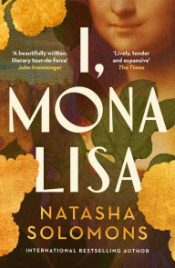 Title: I, Mona Lisa, Author: Natasha Solomons