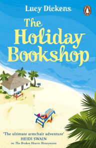Title: The Holiday Bookshop: The perfect, feel-good beach read for summer 2022, Author: Lucy Dickens