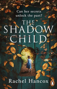 Title: The Shadow Child, Author: Rachel Hancox