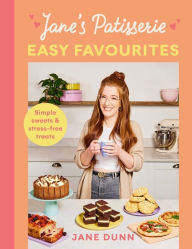 Title: Jane's Patisserie: Easy Favourites, Author: Jane Dunn