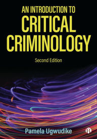 Title: An Introduction To Critical Criminology, Author: Pamela Ugwudike