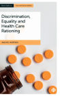 Discrimination, Equality and Health Care Rationing